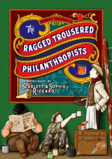 The Ragged Trousered Philanthropists - Scarlett Rickard; Sophie Rickard; Robert Tressell (Paperback) 25-09-2020 