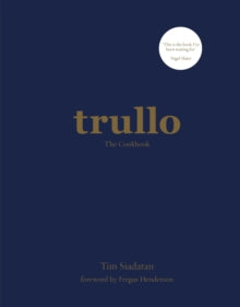 Trullo - Tim Siadatan (Hardback) 06-07-2017 