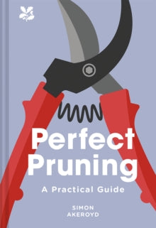 Perfect Pruning - Simon Akeroyd (Hardback) 02-05-2019 