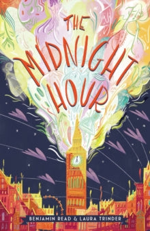 The Midnight Hour 1 The Midnight Hour - Benjamin Read; Laura Trinder (Paperback) 07-02-2019 