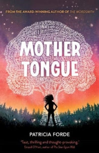 The Wordsmith Series  Mother Tongue - Patricia Forde (Paperback) 12-09-2019 