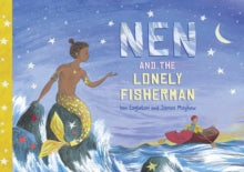 Nen and the Lonely Fisherman - Ian Eagleton; James Mayhew (Paperback) 01-06-2021 