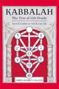 Kabbalah - The Tree of Life Oracle: Sacred Wisdom to Enrich Your Life - Cherry Gilchrist (Mixed media product) 17-02-2022 