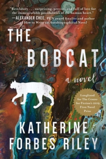 The Bobcat: A Novel - Katherine Forbes Riley (Paperback) 30-09-2021 