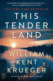 This Tender Land: A Novel - William Kent Krueger (Paperback) 03-09-2020 