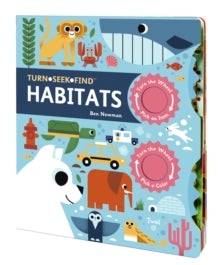 Turn Seek Find  Turn Seek Find: Habitats - Ben Newman (Board book) 18-03-2021 