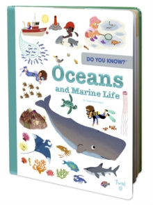 Do You Know?  Do You Know?: Oceans and Marine Life - Stephanie Babin (Hardback) 15-04-2021 