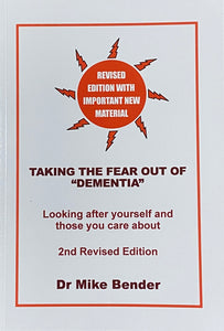 Taking the Fear Out of Dementia - Mike Bender (Paperback) 01-11-2022