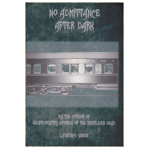 No Admittance After Dark - Laurence Green (Paperback) 10-10-2012 